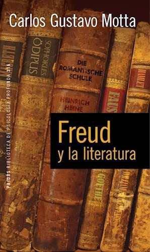 Freud y la literatura - Carlos Gustavo Motta