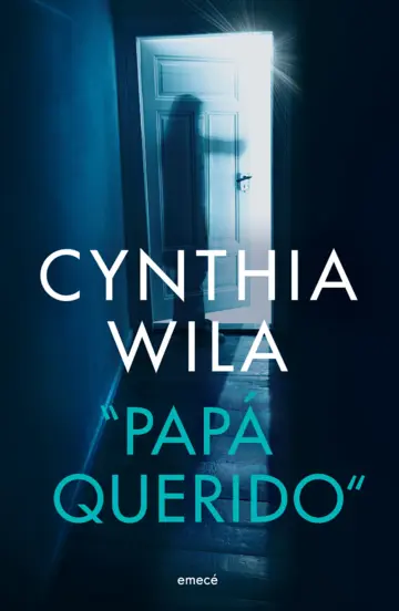 Papá querido - Cynthia Wila
